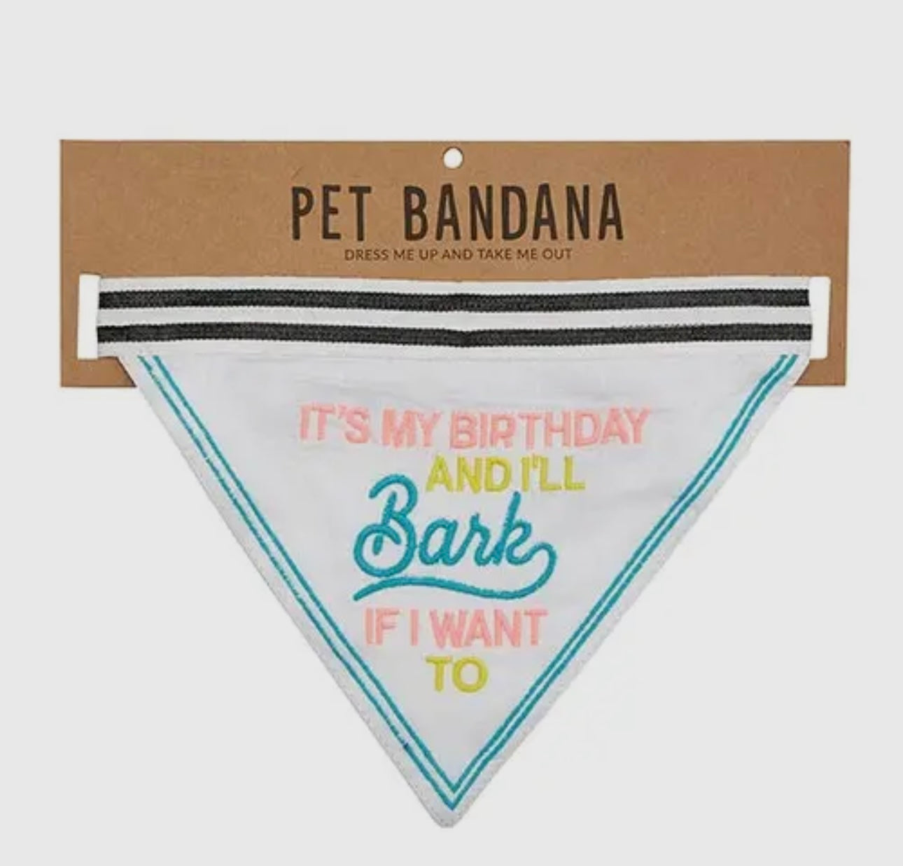 Pet Bandana- It's My Birthday and I'll Bark If I Want To