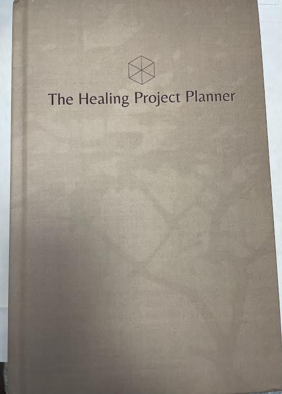 The Healing Project Planner