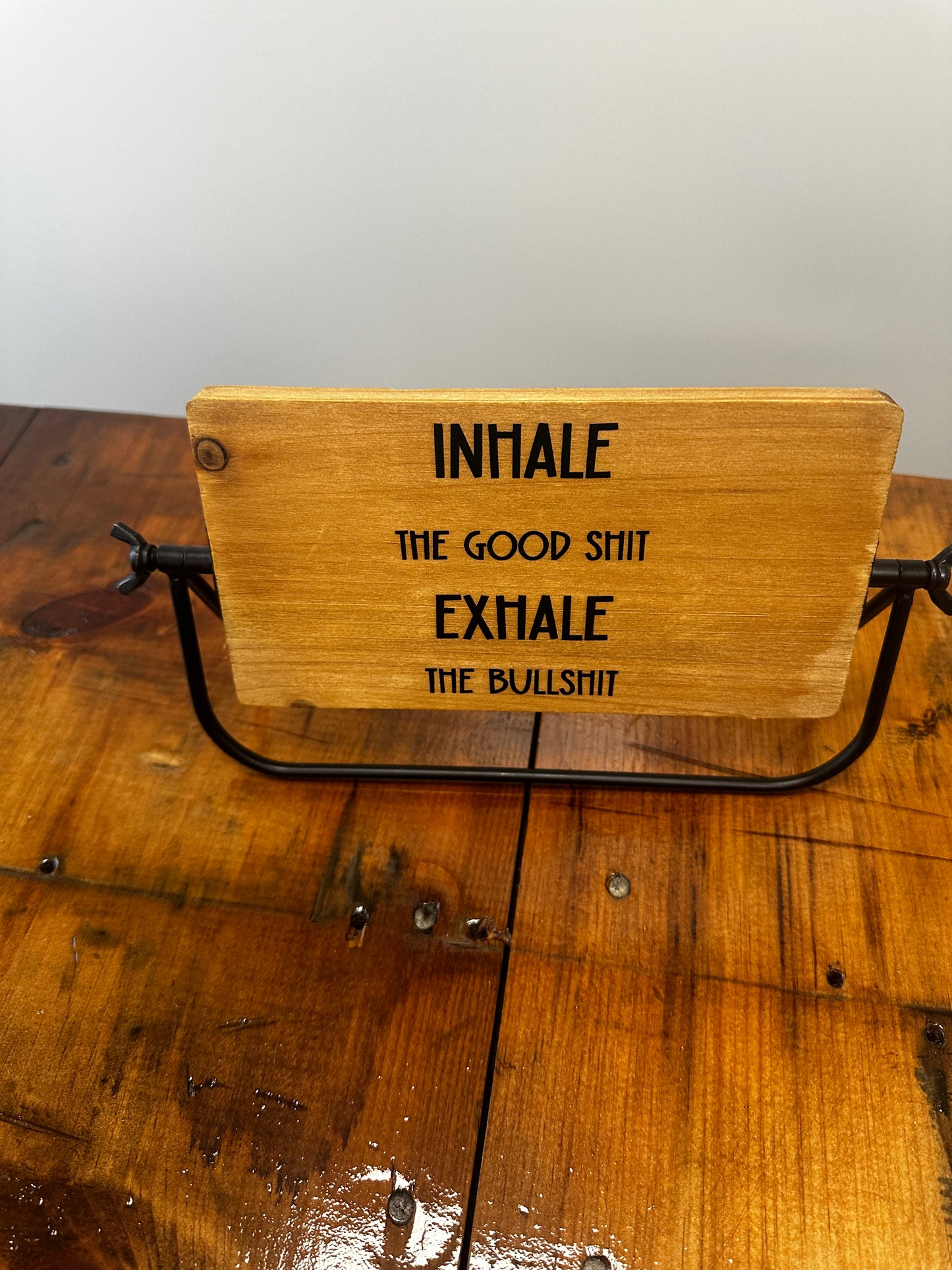 Wood Flip Sign Inhale Good Shit