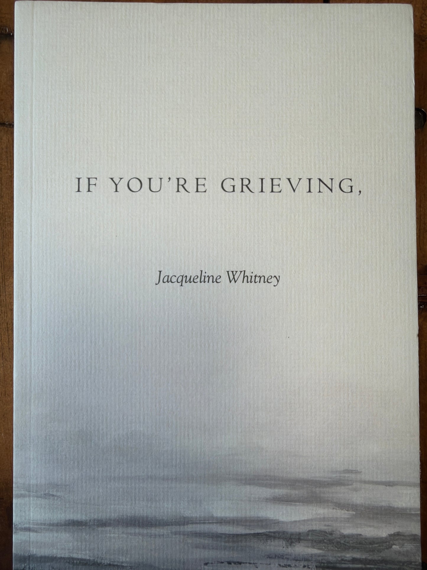 If you’re grieving book