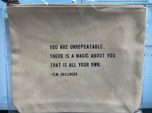 You are Unrepeatable zipper pouch