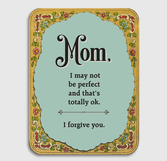 Greeting Card Mom I may not be perfect