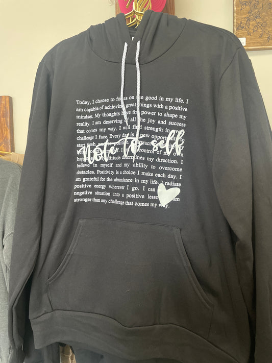 Note to self hoodie