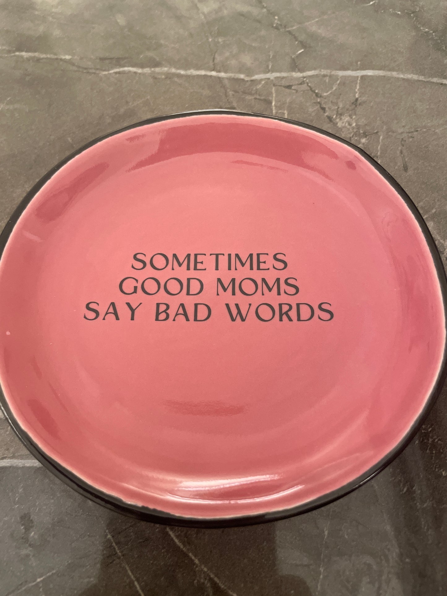 Handmade ceramic trinket tray- sometimes good moms say bad words