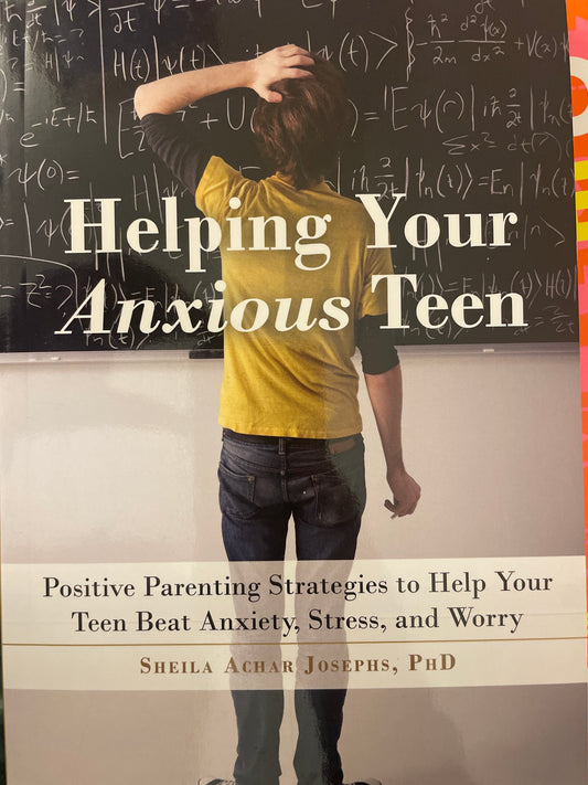 Helping your anxious teen book