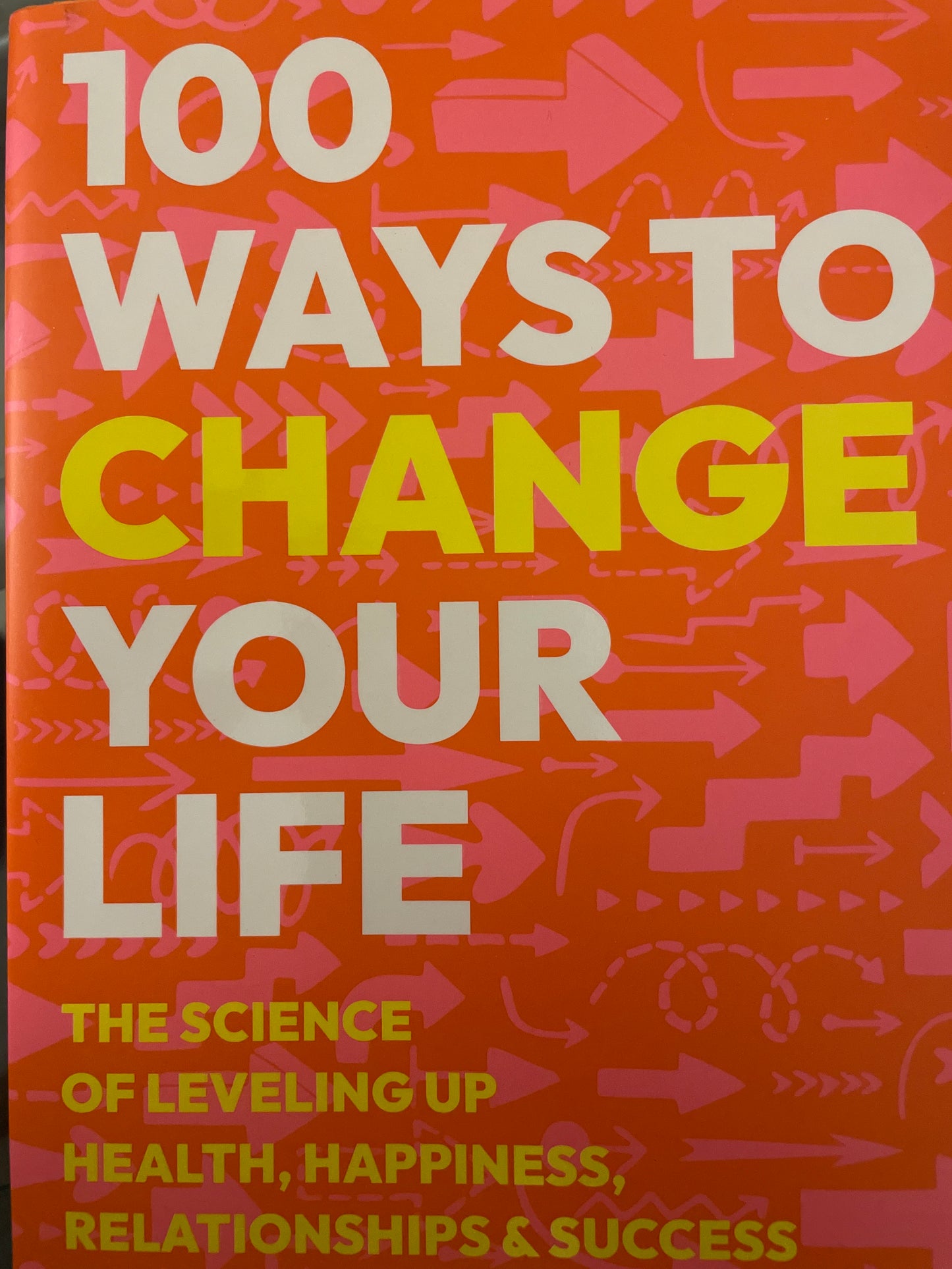 100 ways to change your life book