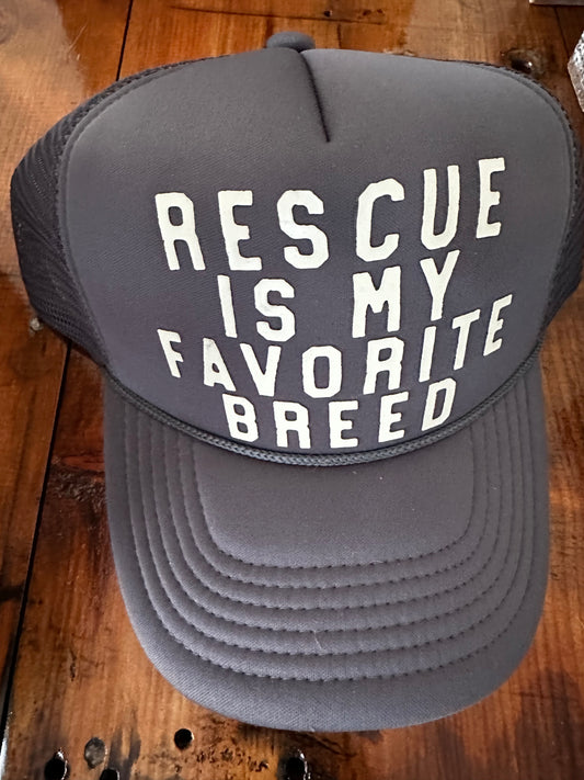Rescue Is My Favorite Breed Trucker Hat