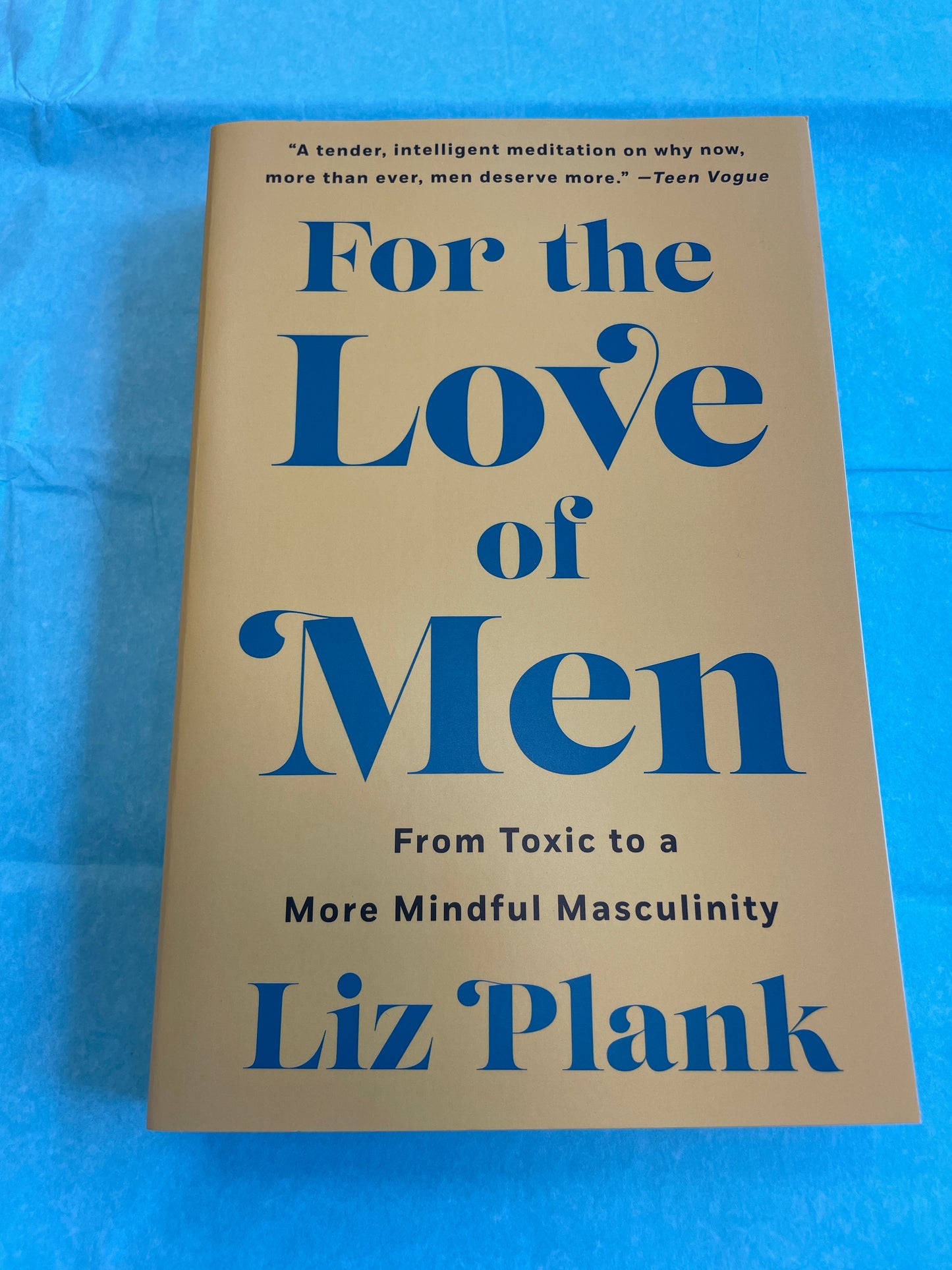 For the love of men