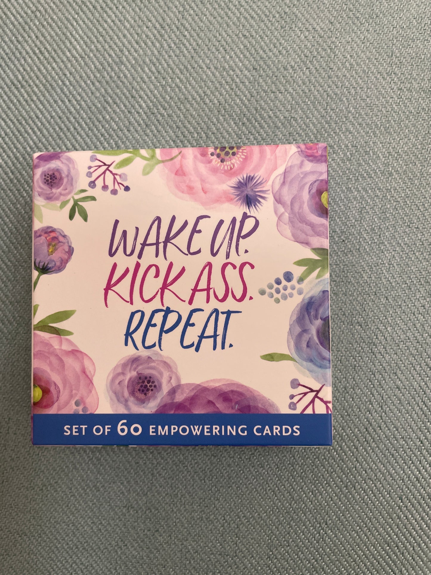 Wake up.kick ass. Repeat