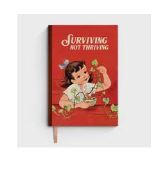 Notebook Surviving not thriving